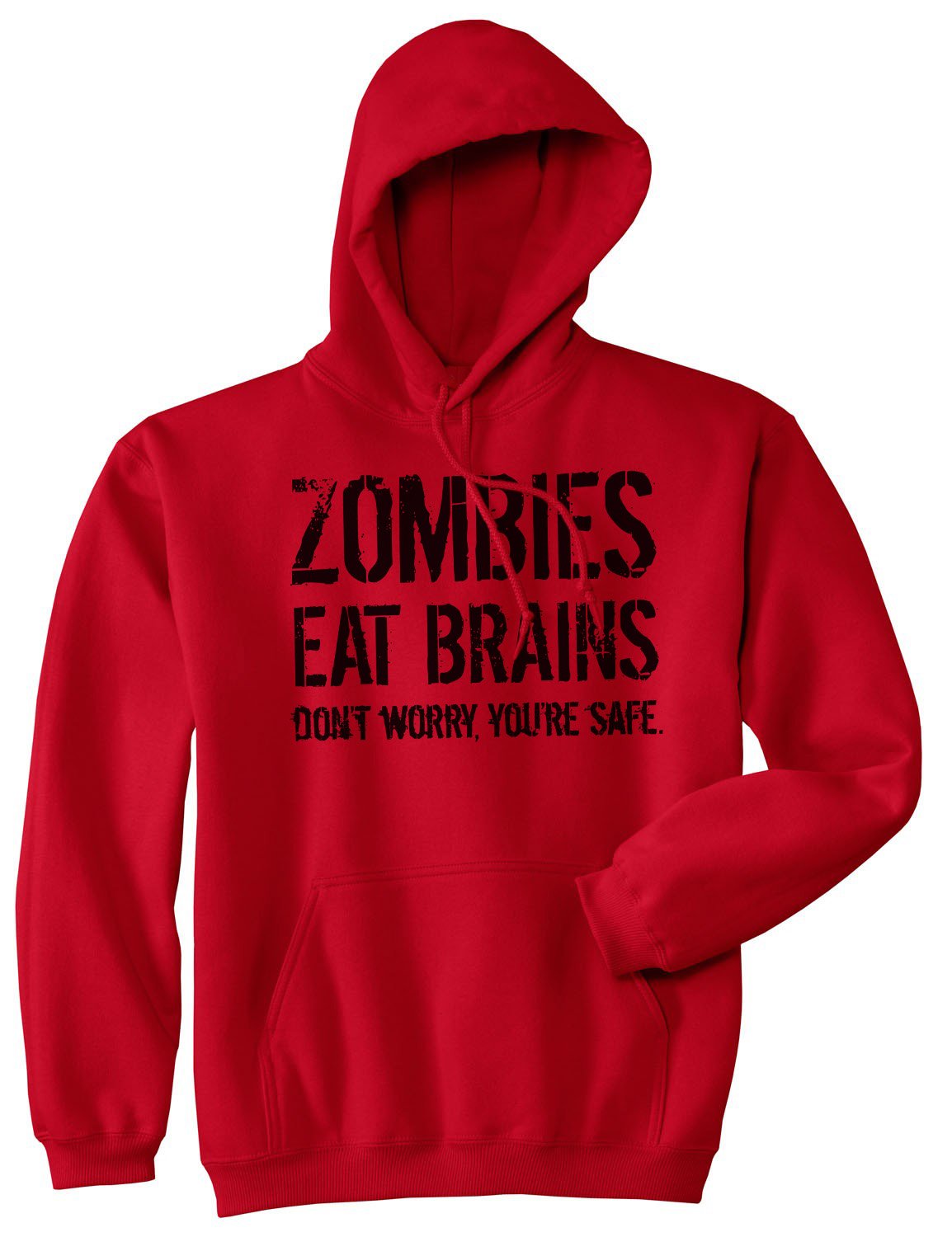 Crazy Dog Unisex Zombies Eat Brains Don't Worry You're Safe Novelty Hoodie Funny Halloween Sweatshirt Undead Sarcastic Humor Sweater Heather Red L