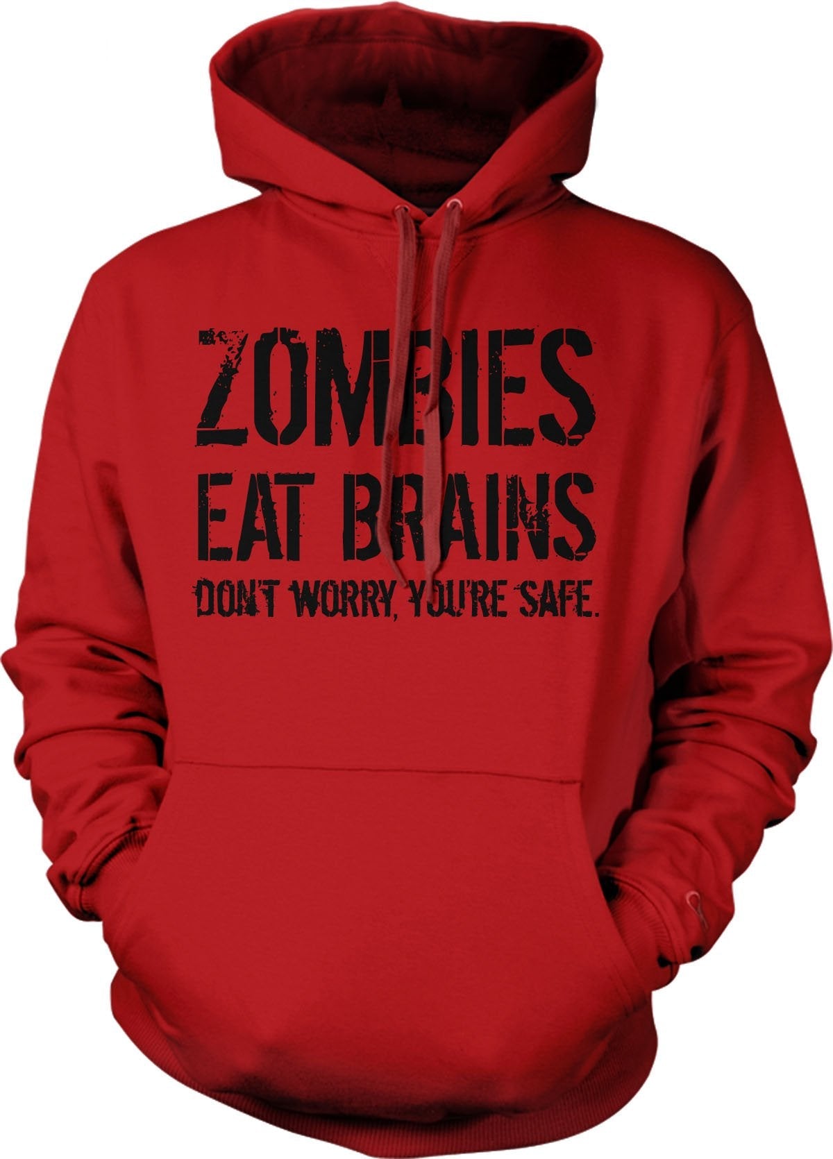 Crazy Dog Unisex Zombies Eat Brains Don't Worry You're Safe Novelty Hoodie Funny Halloween Sweatshirt Undead Sarcastic Humor Sweater Heather Red L