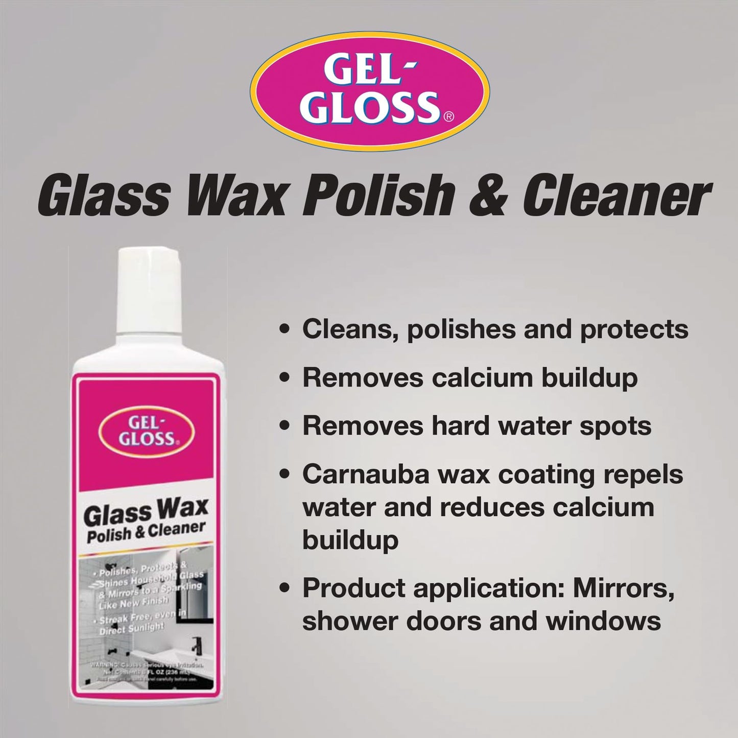 Gel-Gloss No Streek Glass Wax Polish, 8 Fluid Ounces